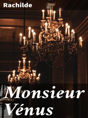 cover image of Monsieur Vénus